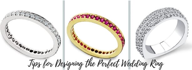 Tips for Designing the Perfect Wedding Ring