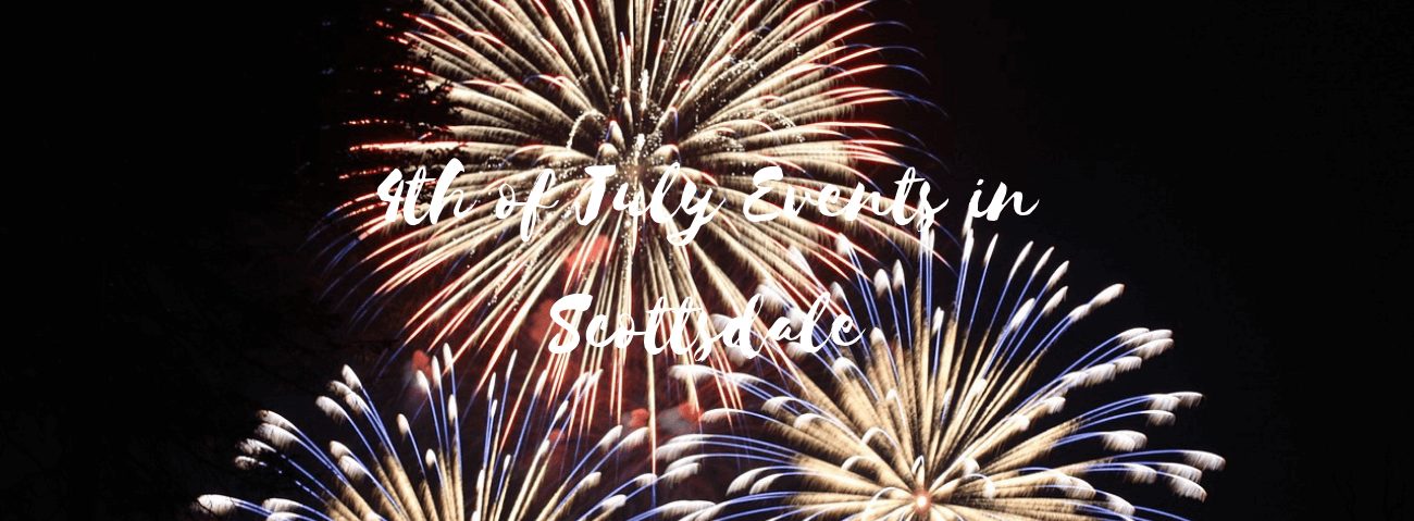 4th of July Events in Scottsdale