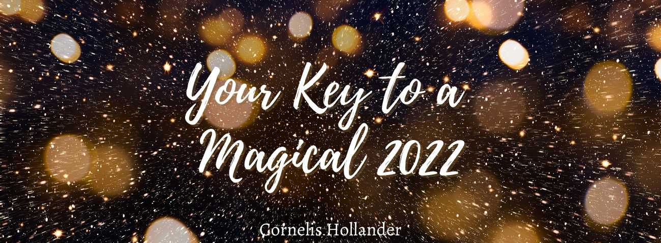 Your Key to a Magical 2022